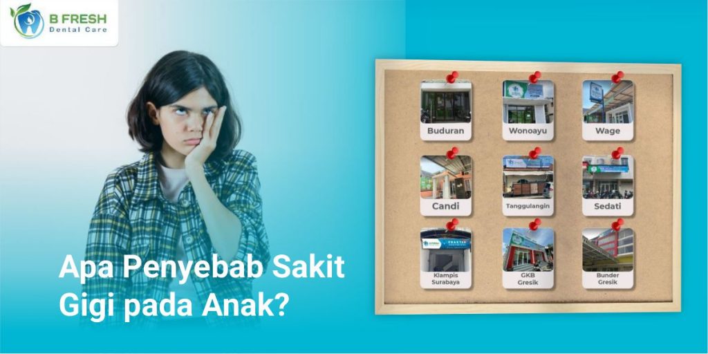 Penyebab sakit gigi yang tidak biasa pada anak-anak